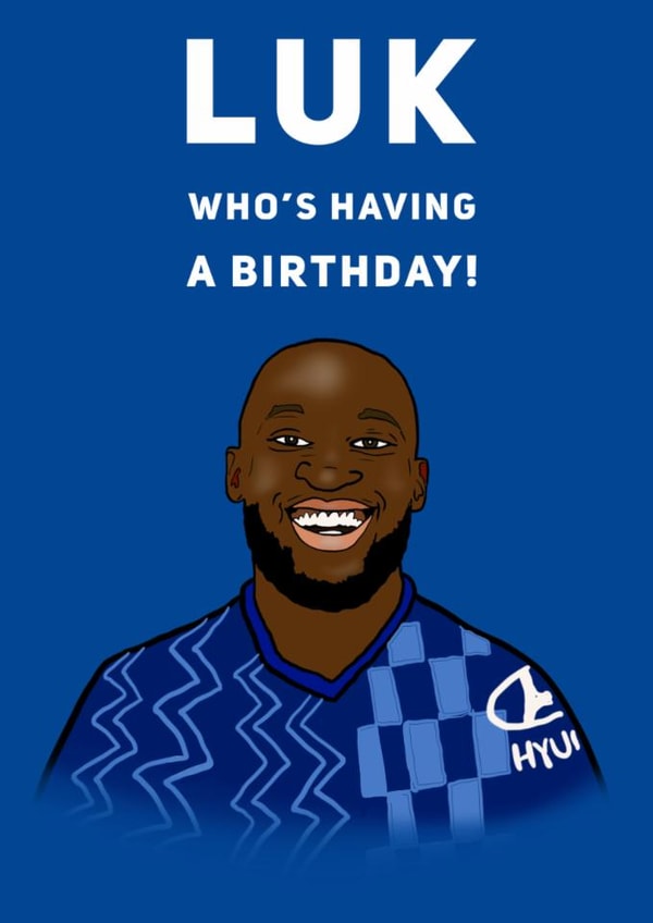 Fun Birthday Card - Romelu Lukaku - Football created by Elgo Designs
