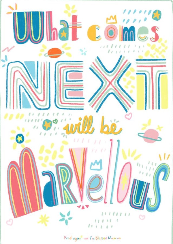 What comes next will be marvellous created by Cassandra Harrison Art