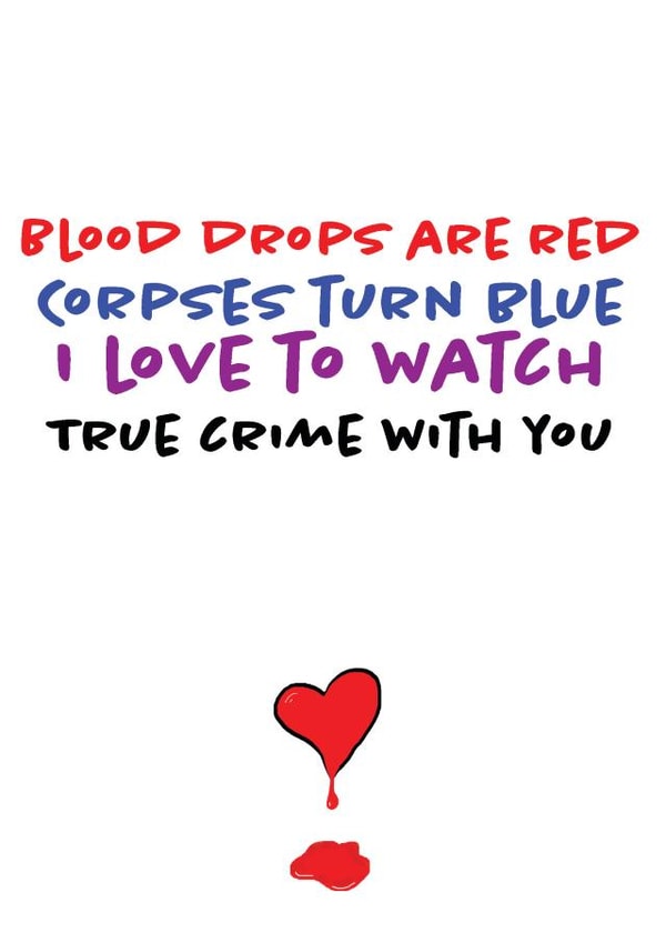 Love watching true crime with you created by Dog Came To Stay