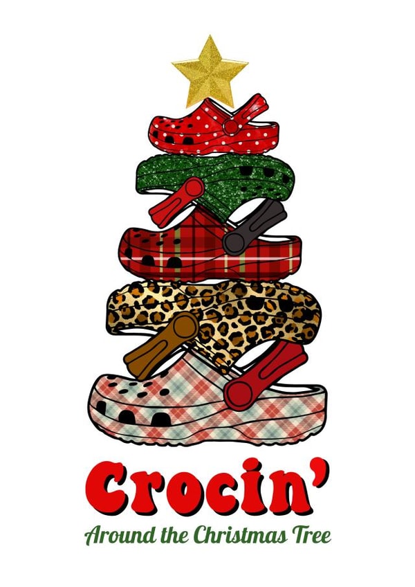 Funny - Friend - Crocs - Crocin Around The Christmas Tree - Christmas Card - Rocking Around The Christmas Tree - Pun created by Betty & Nell
