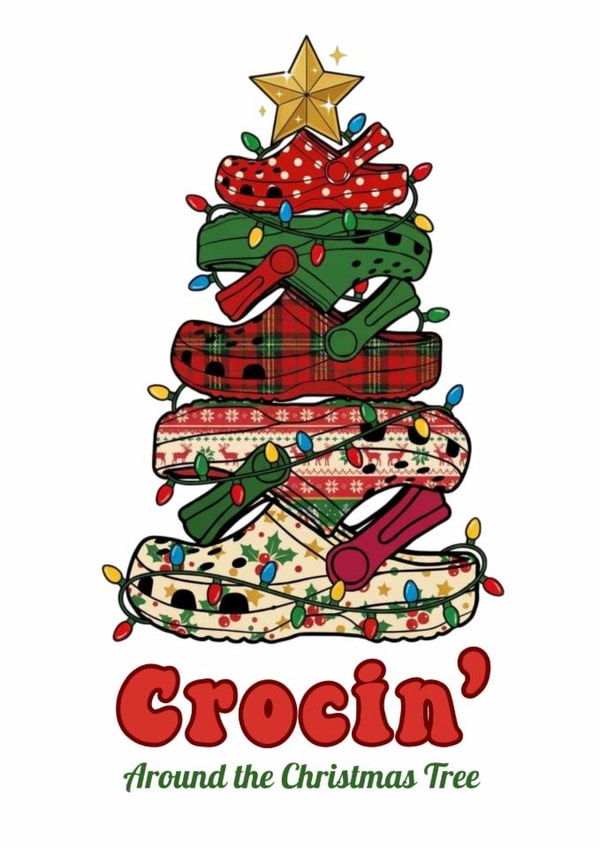 Funny - Friend - Crocs - Crocin Around The Christmas Tree - Christmas Card - Pun created by Betty & Nell