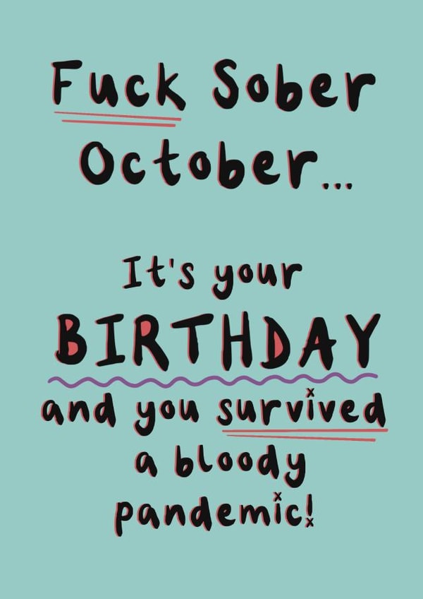 Fuck Sober October created by Triple Kiss Designs