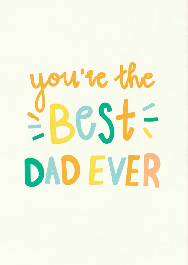 You're the BEST Dad ever created by @pepperpeachillustrations