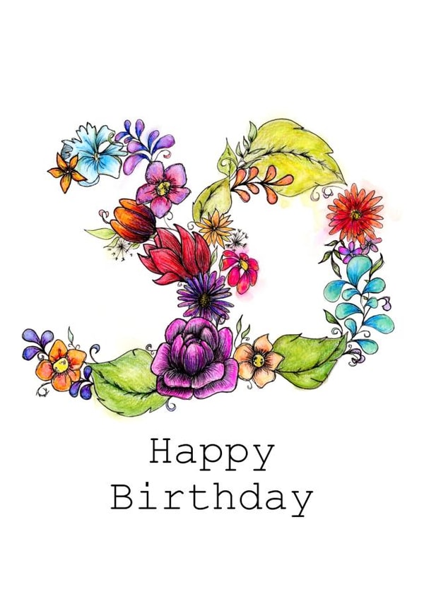 Happy 30th Birthday Florals created by The Whimsical Bear