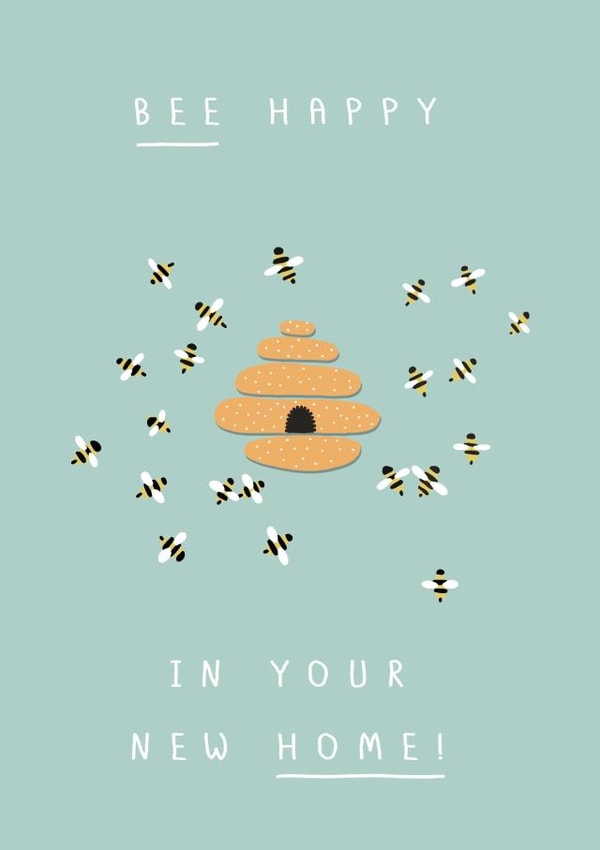 Cute Bee Pun New Home Card - Beehive - Bees - Bee Happy In Your New Home! created by Belly Flops 