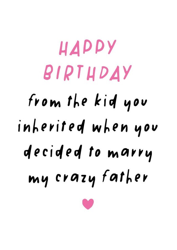 Happy birthday from the kid you inherited 1000 created by Superlush Cards