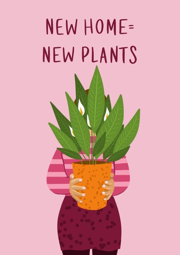 New Home = New Plants card 1000 created by Sarah Cowan