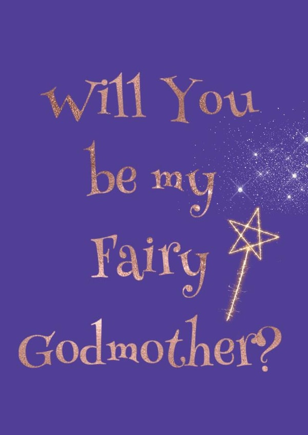 Will you be my..Fairy Godmother created by Kerrylovescards