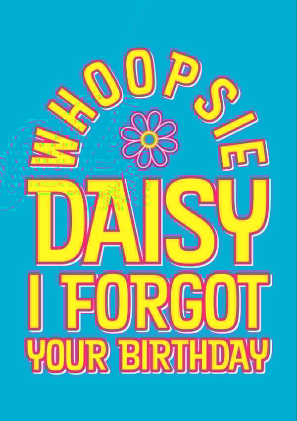 Whoopsie Daisy! - Belated Birthday created by Gemma Lilias Gilmour