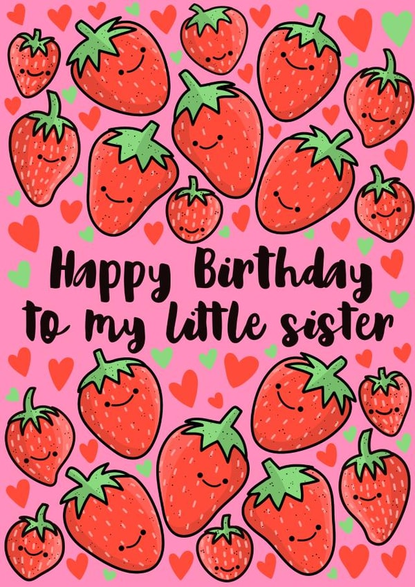 Send your little sister this strawberry birthday card. created by Lois Fitzy