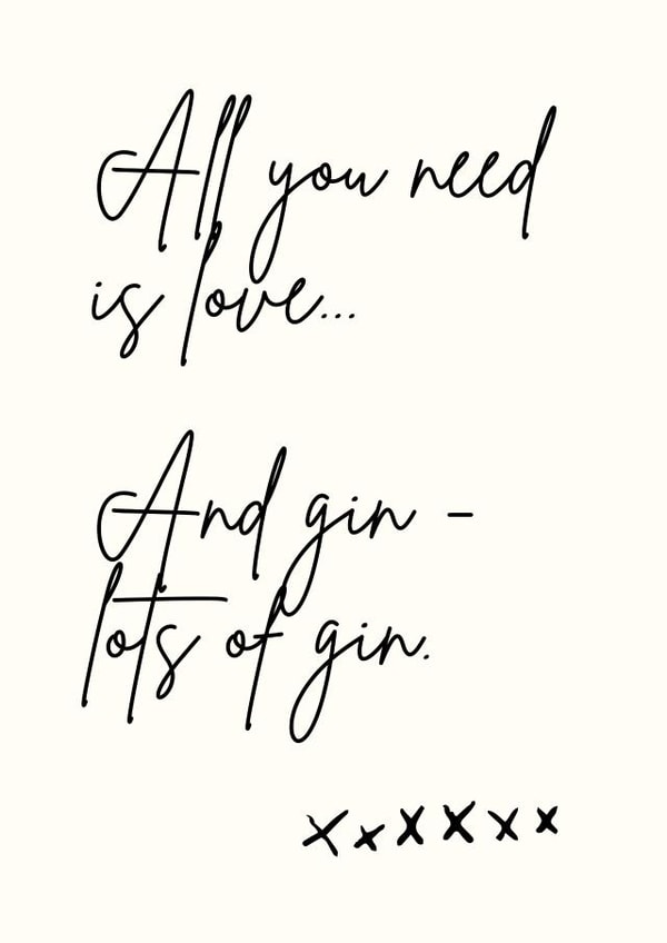 All you need is love and gin created by Jenna Bensason