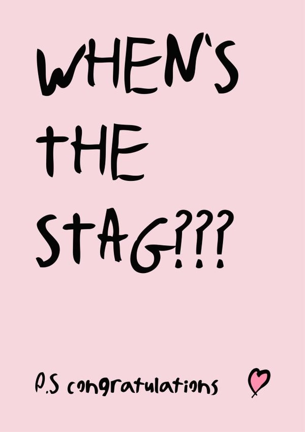 Funny congratulations card - When's the stag? created by Rishi