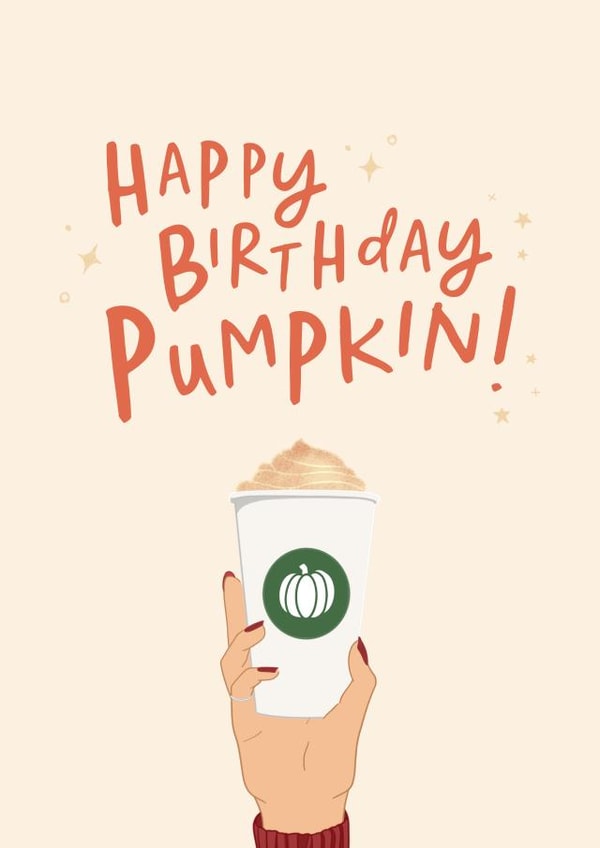 Cute Birthday Card - Pumpkin Spice Latte created by The Cake Thief