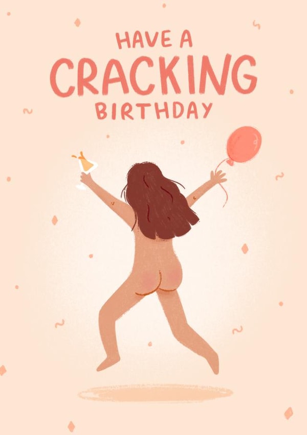 Cheeky Nude Birthday Card - Bum - Confetti - Have A Cracking Birthday! created by Pilea Press