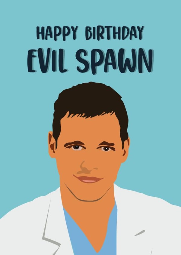 Happy birthday Evil Spawn  created by Quinton cards