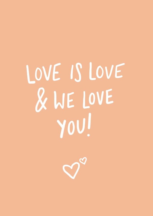 Love is Love - Coming Out Card created by Emily Strefford-Johnson