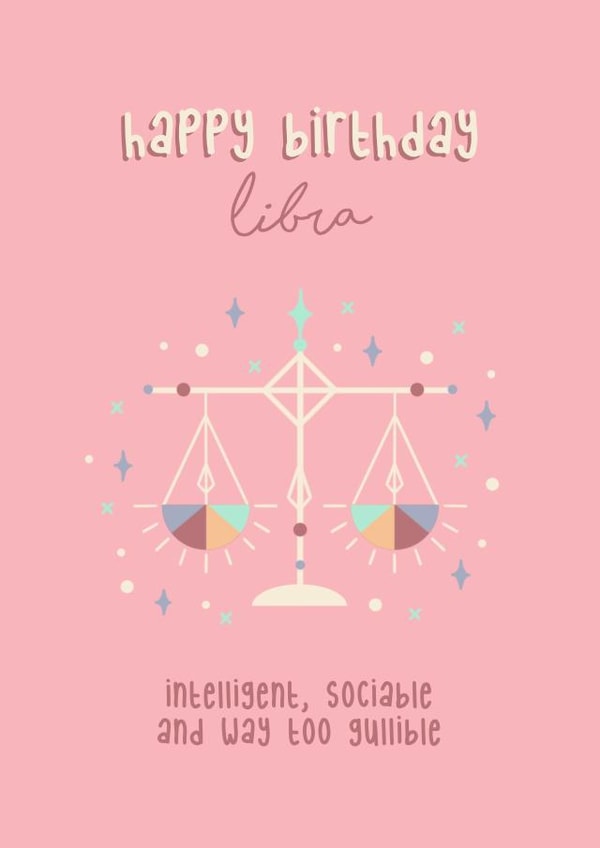 Happy Birthday Libra created by Laura Mason