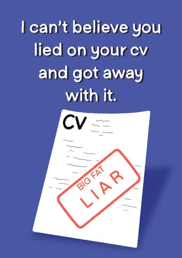 I can't believe you lied new job card 1001 created by Cheeky Kards