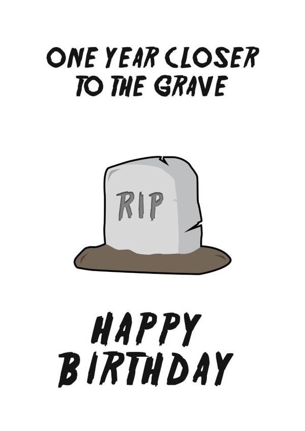 One Year Closer To The Grave created by Nathan Ulett