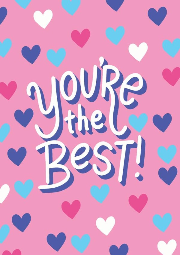 You're The Best created by Megan Motown