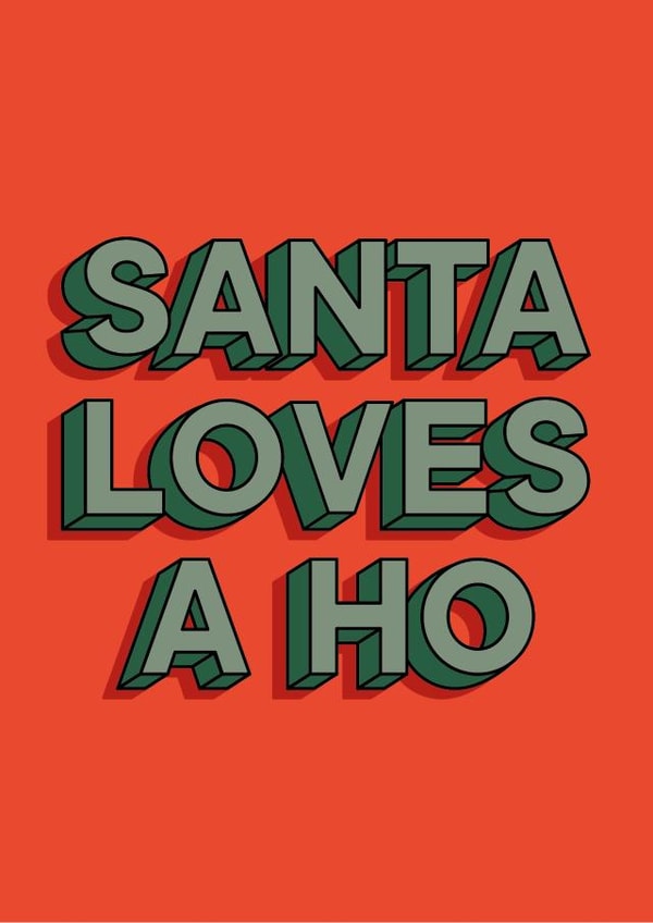 Santa Loves a Ho Christmas Card created by Laura.Louise.Vincent