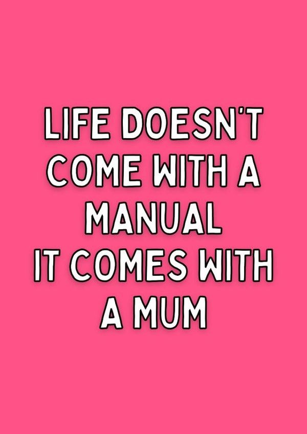 Life Doesn’t Come With a Manual Card created by Meg's Creative Outlet
