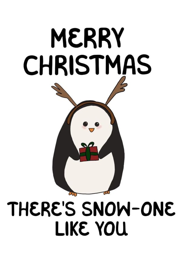 There’s snow one like you Christmas card created by Artholey 