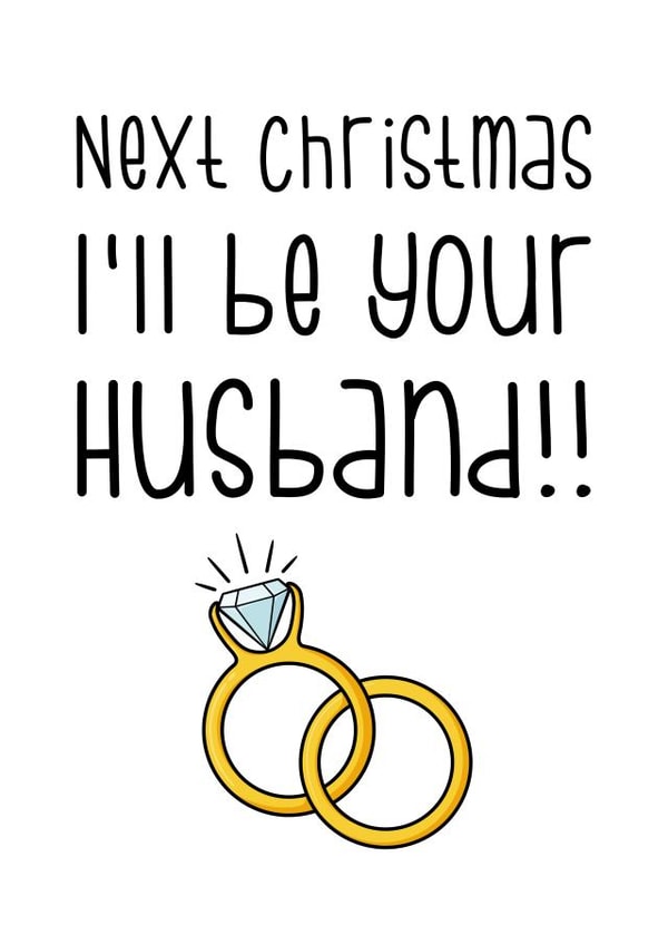 Next Christmas I'll Be Your Husband!! created by The Laughing Sloth