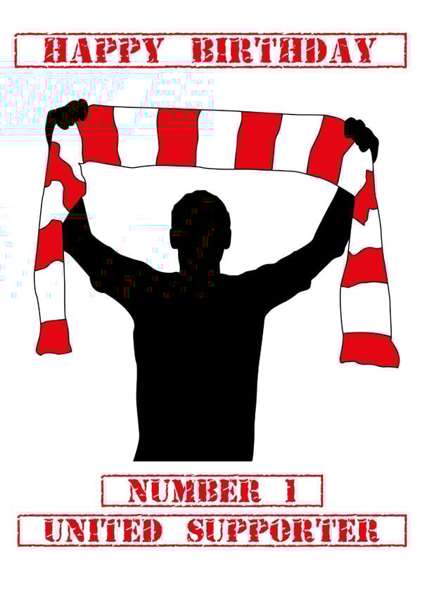 Happy Birthday Number One United Supporter created by Paul Musson