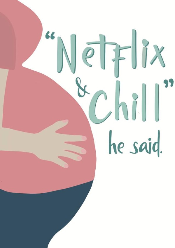 Netflix and Chill pregnancy card created by Wednesday's Wombat