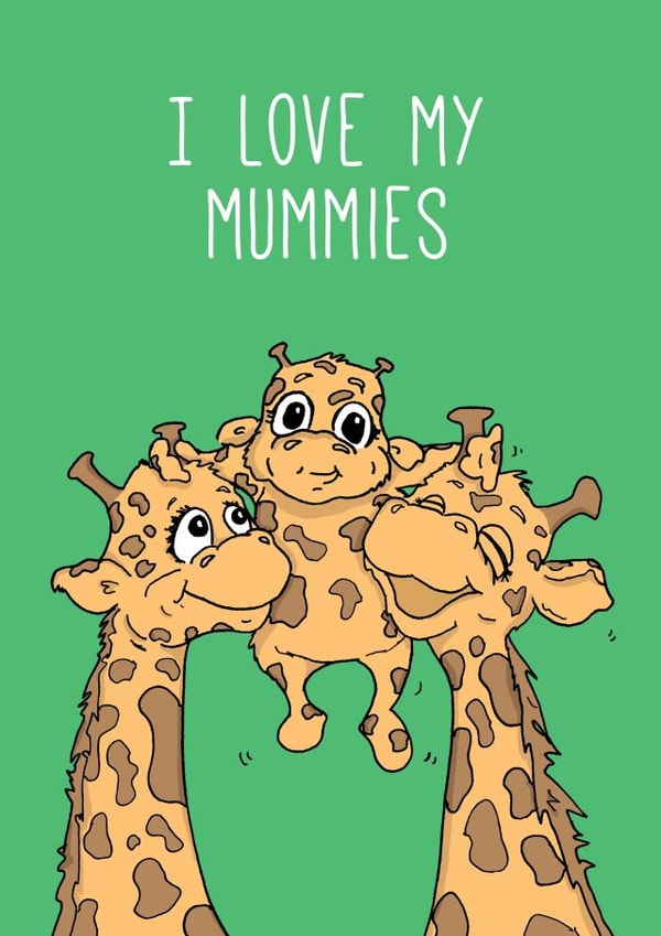 I Love My Mummies Card created by Kat Willott