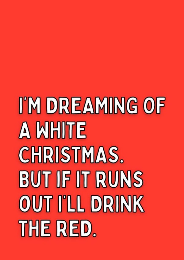 Dreaming Of A White Wine Christmas Card created by Meg's Creative Outlet