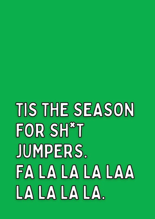 Tis The Season For Shit Jumpers Christmas Card created by Meg's Creative Outlet