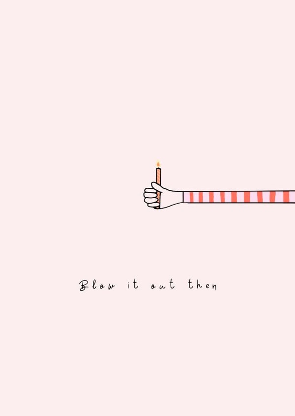 Blow It Out Then Birthday Candle Card created by Whippet & Gold