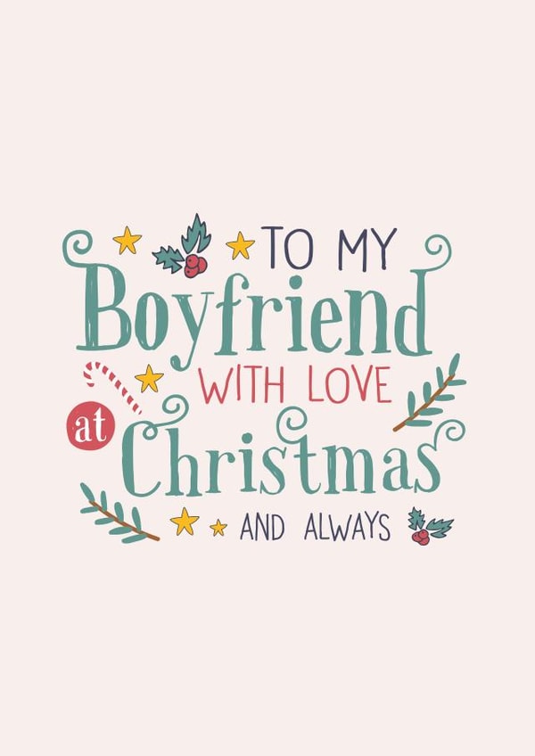 Boyfriend - For Him - Cute - Festive Typography - With Love At Christmas - Stars - Holly - Christmas Card created by Poppy Lane