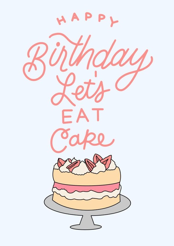 Let's Eat Cake birthday card created by Shannon Jones