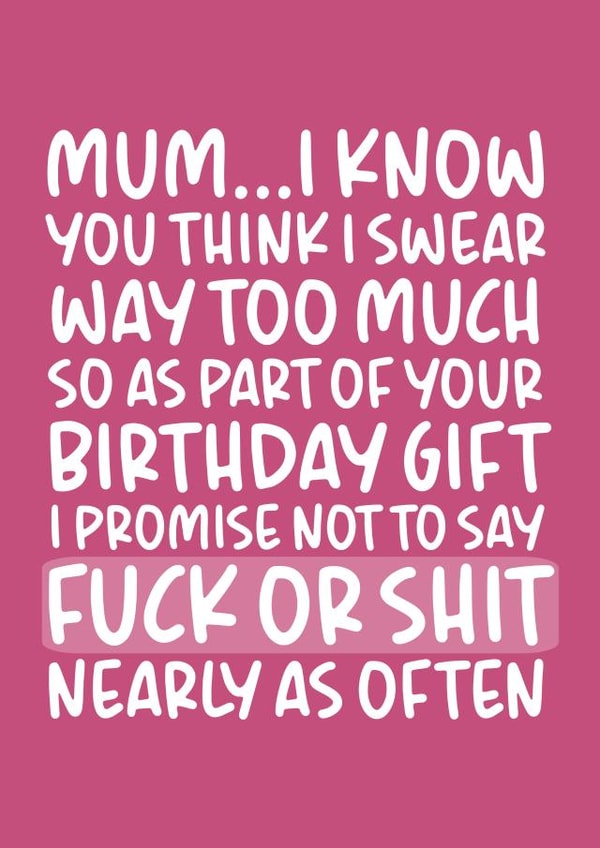 'I Swear Too Much' Funny and Cheeky Birthday Card created by Brogan Thomas