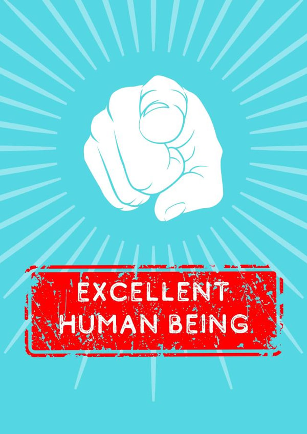Excellent Human Being created by Stray Funk Design