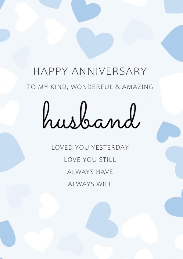 Cute Typography Anniversary Card - Husband - Loved You Yesterday Love You Still Always Have Always Will created by PMPrinted