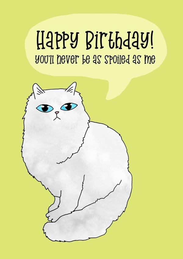 Spoiled Cat Happy Birthday created by Kitty Cats Joy