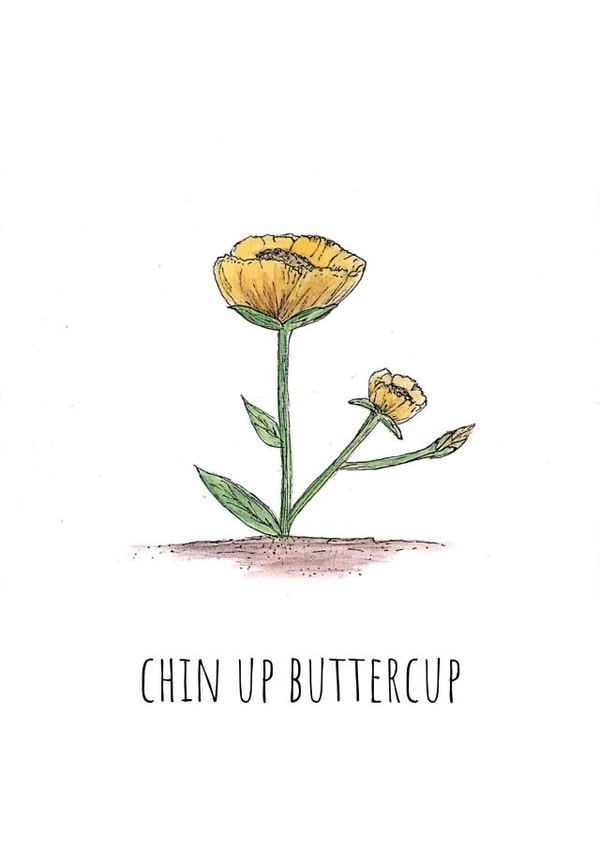chin up buttercup created by doodlepuds