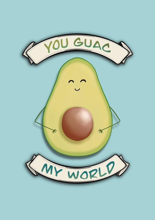 You Guac my World  created by The Creative Baker GB