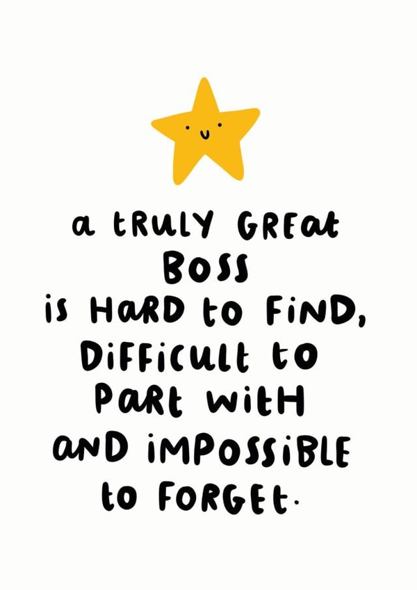 A Truly Great Boss Is Hard To Find Card created by Arrow Gift Co