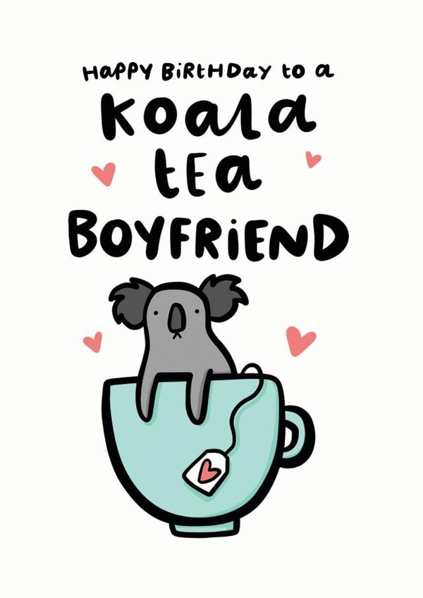 Koala Tea Boyfriend Card created by Arrow Gift Co