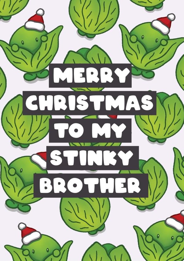 Stinky Brother - Brother - Sprouts - Farts - Cheeky - Brussel Sprouts - Cute - Christmas Card created by Bev O'Connor || @oconnordesign