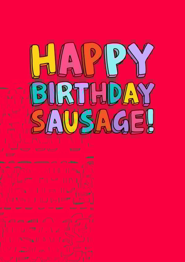 Happy Birthday Sausage Card created by Hannah Boulter