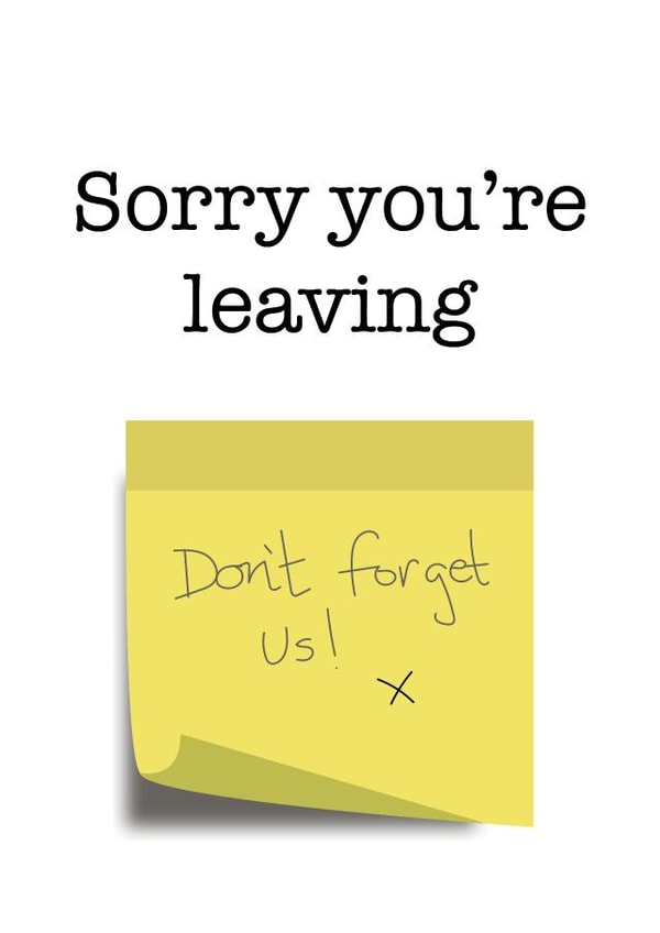 Post It sorry you're leaving card created by size3art