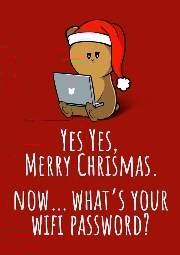 Merry Christmas. What's Your Wi-Fi Password? created by NerdShizzle