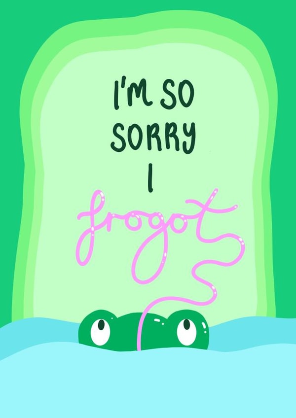 Sorry I Forgot Frog Card created by Alice Illu
