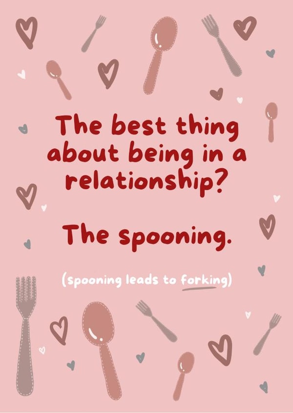 Cheeky Anniversary Card / Valentines Day Card - Spooning - Forking - The Best Thing About Being In A Relationship created by charley creative